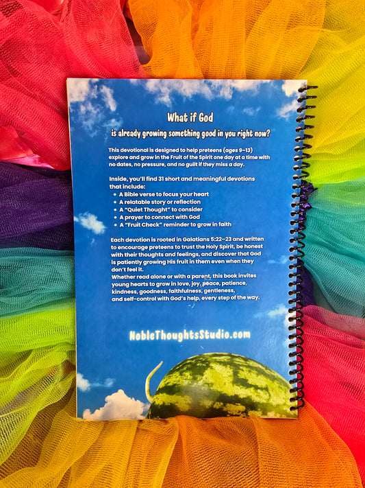 The Fruit Of The Spirit Devotional for PreTeens (Printed Edition)