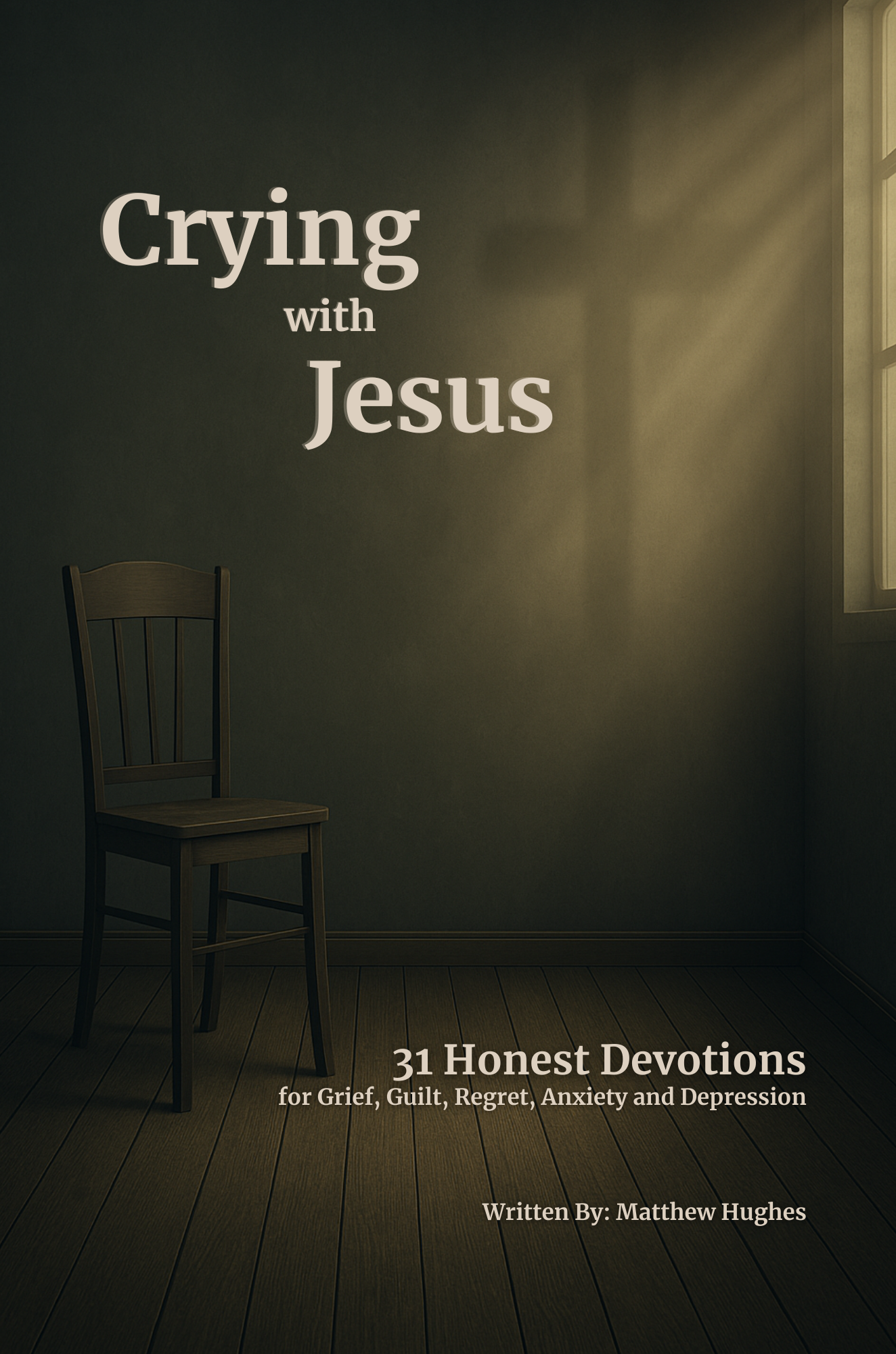 Crying With Jesus 31 Evening Devotionals Digital Download (PDF)